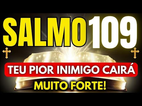 DISCOVER THE POWER OF PSALM 109: TO KEEP AWAY ENEMIES AND ALL THOSE WHO WANT TO DESTROY YOU.