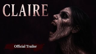 Claire - Official Trailer | Indie Horror Game