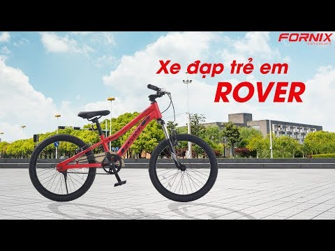 Đánh giá xe đạp trẻ em Fornix Rover