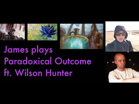 James plays Vintage Paradoxical Outcome! ft. Wilson Hunter