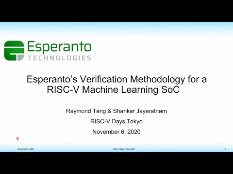 RISC-V Tokyo 2020 : Shankar Jayaratnam, Raymond Tang | Esperanto Technologies (USA)