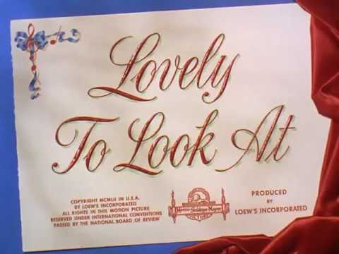 Lovely to Look at (1952) title sequence