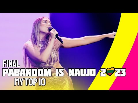 Pabandom Iš Naujo 2023 (Lithuania) Final - My Top 10