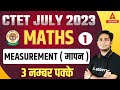 CTET MATHS PREPARATION PAPER 1 Measurement For CTET Classes CTET Math By Ayush Sir