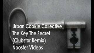 Urban Cookie Collective - The Key The Secret ( Clubstar Remix ) HQ