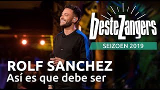 Rolf Sanchez - Así es que debe ser | Beste Zangers 2019