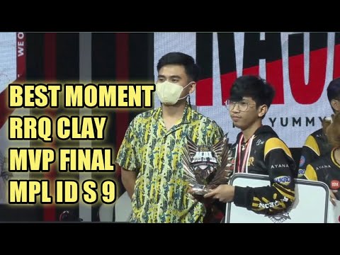 BEST MOMENT RRQ CLAY - MVP FINAL MPL ID S9 !!