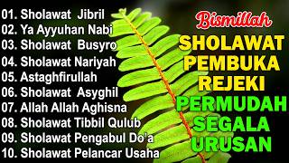 Download lagu KUMPULAN SHOLAWAT VIRAL TERBARU 2026 | SHOLAWAT JIBRIL PEMBUKA REJEKI, SHOLAWAT BUSYRO, NARIYAH mp3