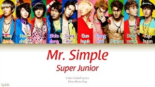 Download lagu Super Junior (슈퍼주니어) – Mr. Simple (Color Coded Lyrics) [Han/Rom/Eng] mp3
