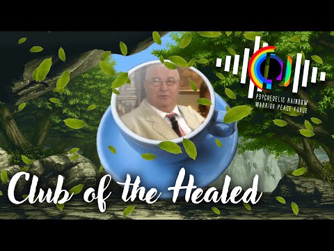 Psychedelic Rainbow Warrior Peace Force - Club of the Healed