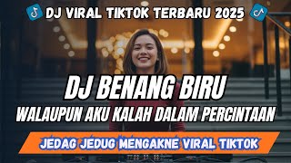 Download lagu DJ BENANG BIRU ✦ DJ Slow Bass Viral TikTok 2025 | DJ Remix Galau Full Bass mp3