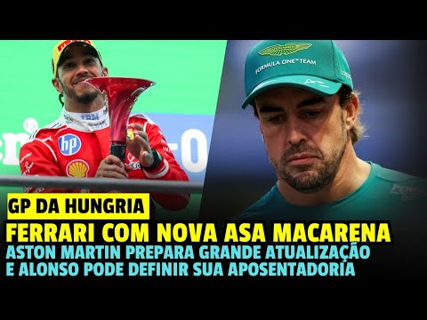 DANO NO CARRO DO HAMILTON | FERRARI COM NOVA MACARENA | ALONSO PODE DEFINIR FUTURO APOS ATUALIZAÇÃO