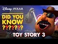 Pixar Did You Know: Toy Story 3 | Disney•Pixar