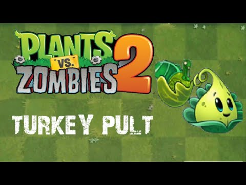 Plants vs Zombies 2 | Turkey Pult (New Plant) Epic Quest