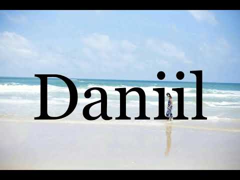 How To Pronounce Daniil🌈🌈🌈🌈🌈🌈Pronunciation Of Daniil