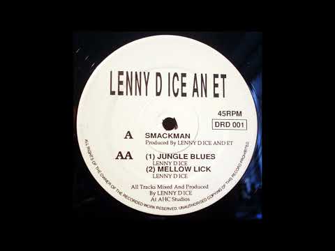 Lenny D Ice An ET - Smackman