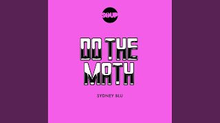 Sydney Blu - Do The Math video