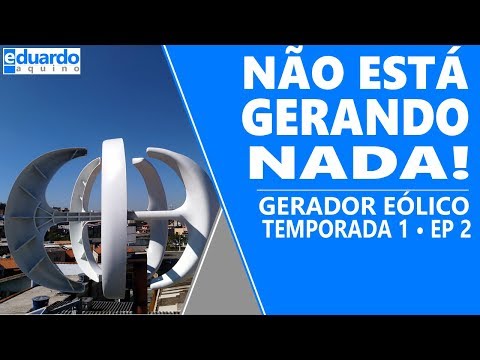 Gerador Eólico Vertical 600Watts, Primeiras Impressões