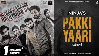 Pakki Yaari -Jaggi Singh(Official Video)| Mitran Nu Shaunk Hathyaran Da |New Punjabi Movie Song 2019