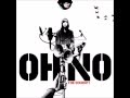 Oh No feat Aloe Blacc - GetAway