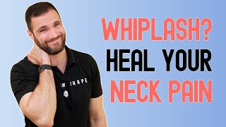 Whiplash: Why The Chronic Neck Pain & How To Stop It Lingering