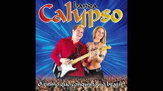 Banda Calypso - Maridos e Esposas