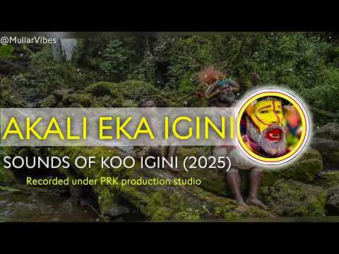 SOUNDS OF KOO IGINI (2025) - AKALI EKA IGINI