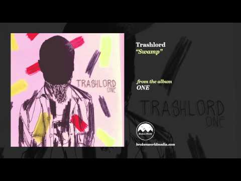 Trashlord - Swamp