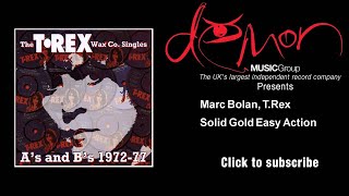 Marc Bolan, T. Rex - Solid Gold Easy Action
