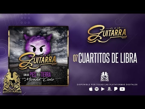 El De La Guitarra - Cuartitos De Libra [Official Audio]