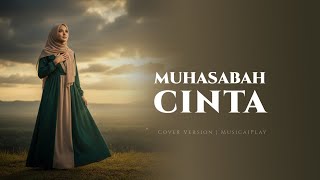 Download lagu Muhasabah Cinta - Anisa Rahman | Cover by MusicaiPlay (Lirik Video) mp3