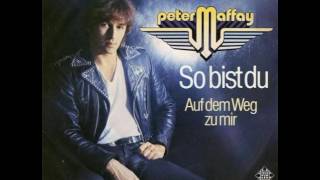 Peter Maffay - So bist du (1979 Original)