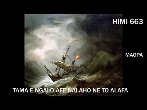 HIMI 663 - MAOPA - TAMA E NGALO AFE NAI AHO NE TO AE AFA