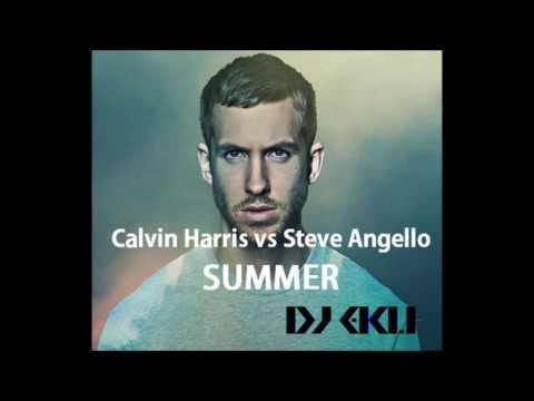 Calvin Harris vs Steve Angello - Summer ( Dj Eku Mash )