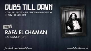 Rafa El Chaman - DUBS TILL DAWN Dubplate