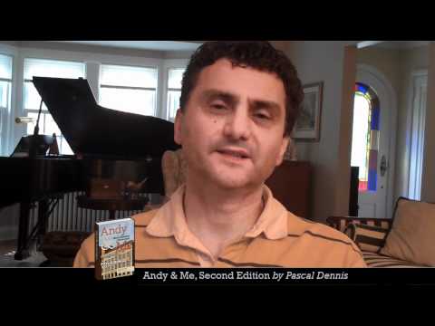 Andy & Me, Second Edition by Pascal Dennis