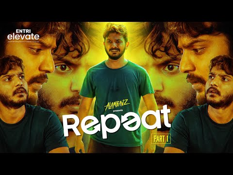 REPEAT | Part 1 of 2 | Comedy | Alambanz