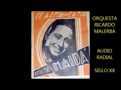 RICARDO MALERBA -  ANTONIO MAIDA -  SIGLO XX  - TANGO