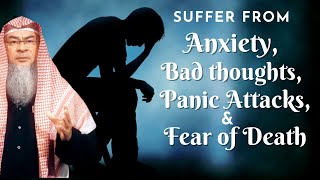 Suffering from Bad Thoughts and Get Anxiety & Panic Attacks Negative & Positive Fear of Death