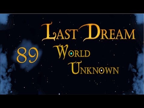 Cendril Plays Last Dream: World Unknown - Ep.89: Welcome To The Switch Maze