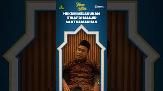 Hukum Itikaf Terbagi Jadi 3, Hukum Awalnya Sunnah Tapi Bisa Menjadi Wajib atau Haram hingga Makruh