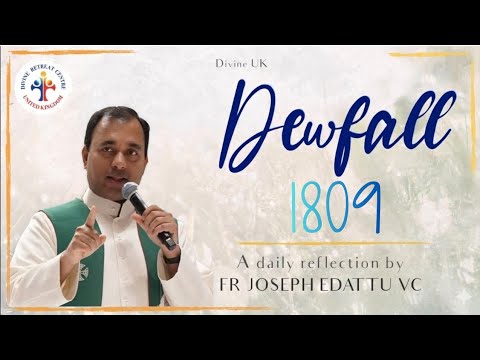 Dewfall 1809 - The prayer for the righteous is powerful and effective