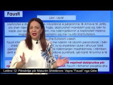 Letërsi 12 - Përsëritje për Maturën Shtetërore: Vepra “Fausti” nga Johan Volfgang Gëte.