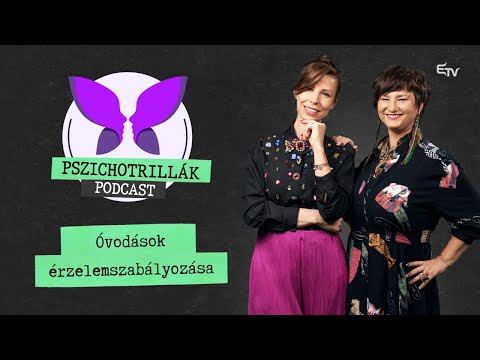 Óvodások érzelemszabályozása – Pszichotrillák