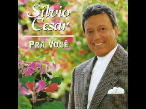 PRA VOCÊ - SILVIO CÉSAR