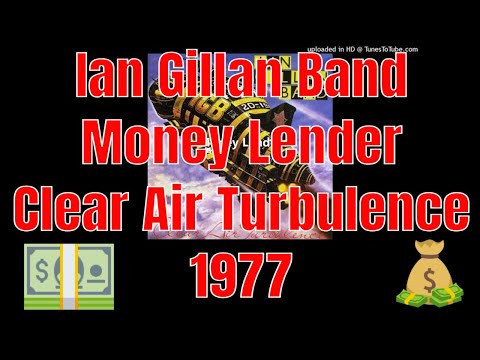 Ian Gillan Band - Money Lender - Clear Air Turbulence - 1977