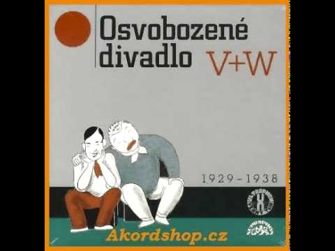 Voskovec Werich Jezek - 22 - Svet patri nam