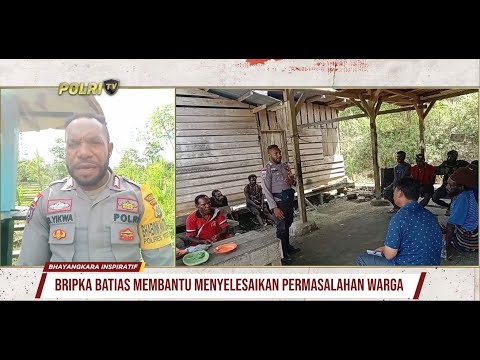 BHAYANGKARA INSPIRATIF EPS 2 : BRIPKA BATIAS BANTU MENYELESAIKAN PERMASALAHAN WARGA 14/02/2024 (1/3)