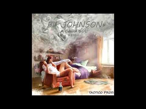 EL JOHNSON - A CADA SOL REMIX