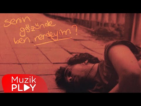 Senin Gözünde Ben Nerdeyim? - Duhan Demirci
